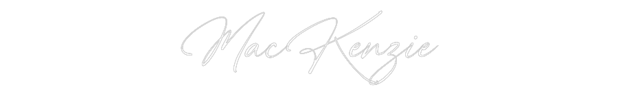 Custom Neon: MacKenzie