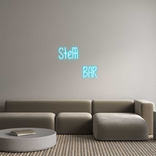 Custom Neon: Steffi 
    ...