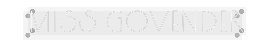 Custom Neon: Miss Govender