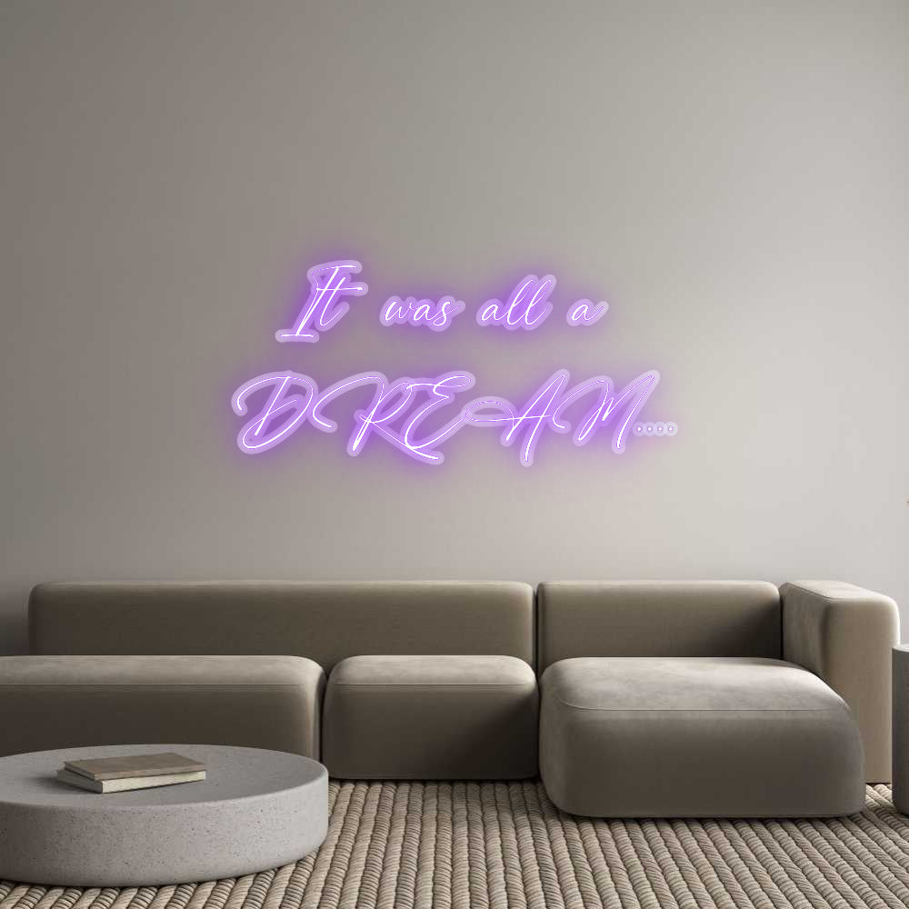 Custom Neon: It was all a ...