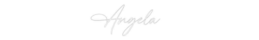 Custom Neon: Angela