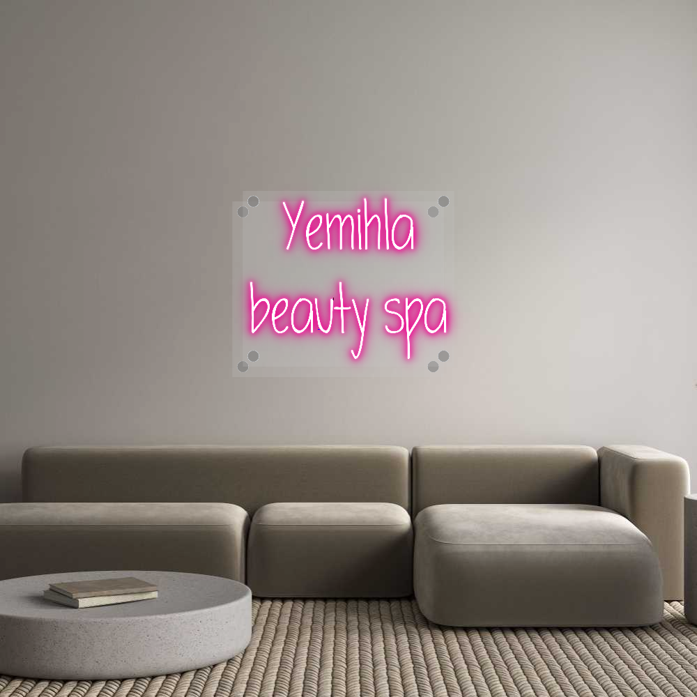 Custom Neon: Yemihla
beau...