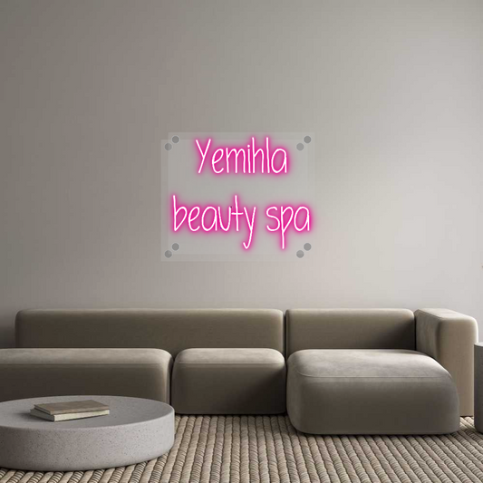 Custom Neon: Yemihla
beau...