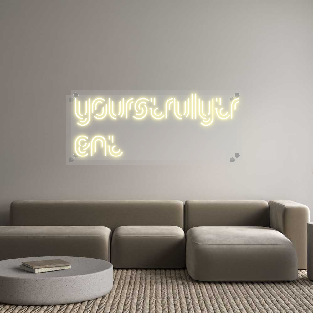 Custom Neon: YoursTrulyTr
...