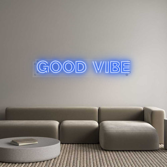 Custom Neon: Good vibe