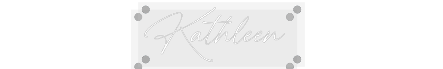 Custom Neon: Kathleen