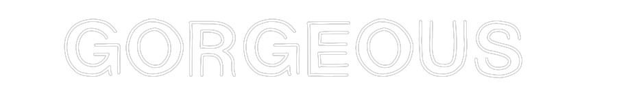 Custom Neon: Gorgeous