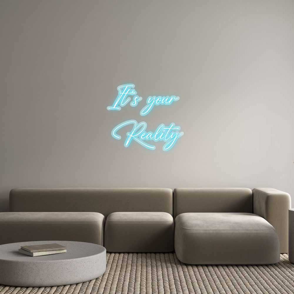 Custom Neon: It’s your 
R...