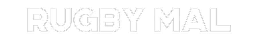 Custom Neon: Rugby Mal