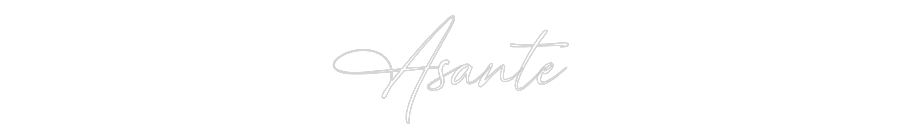 Custom Neon: Asante