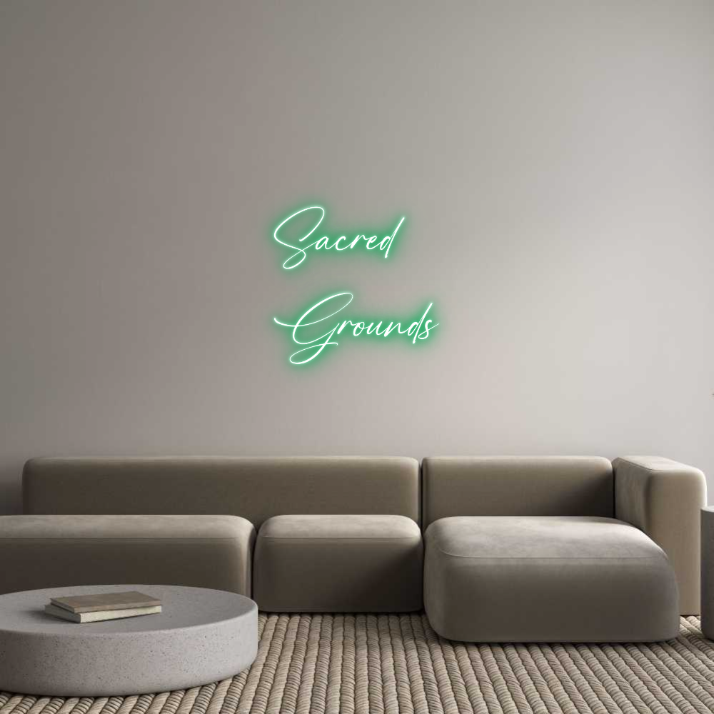 Custom Neon: Sacred
Grounds