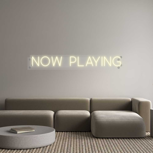 Custom Neon: Now Playing