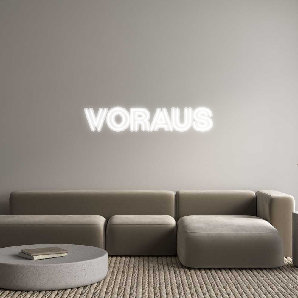 Custom Neon: VORAUS