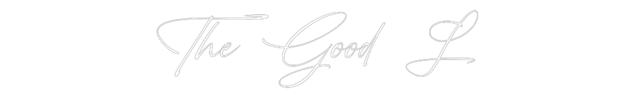Custom Neon: The Good L