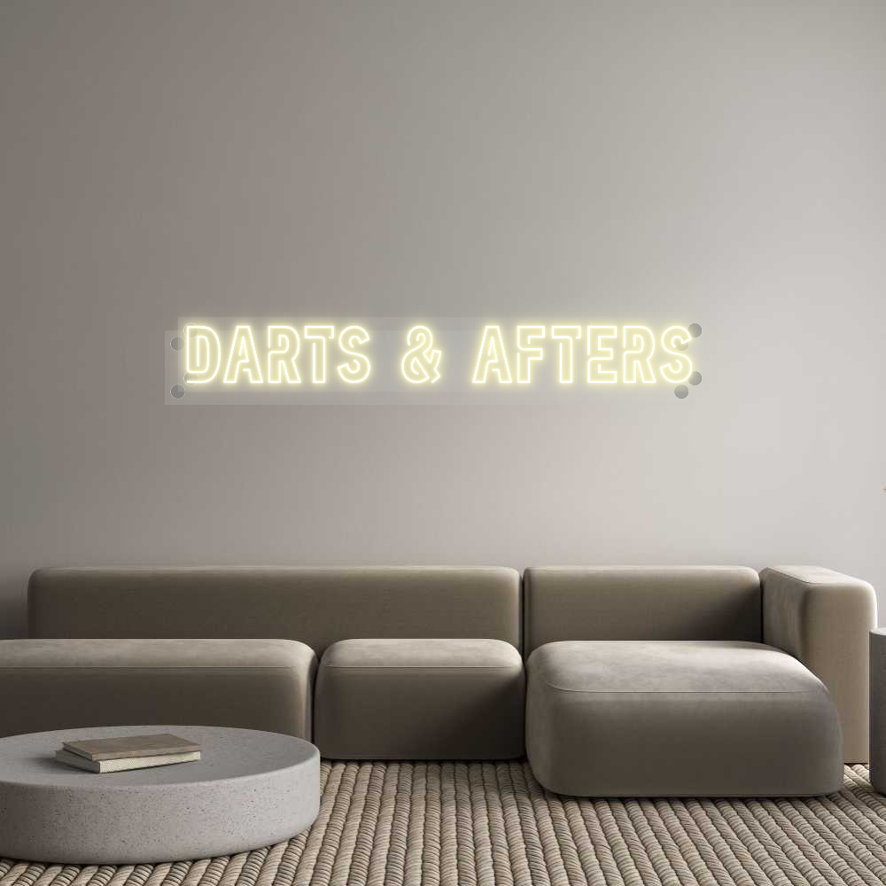 Custom Neon: Darts & Afters