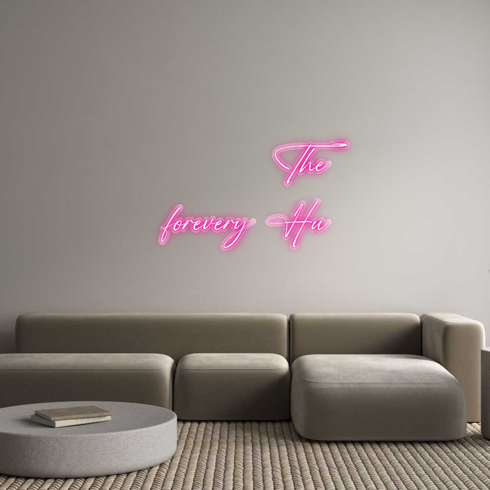 Custom Neon: The
forevery...