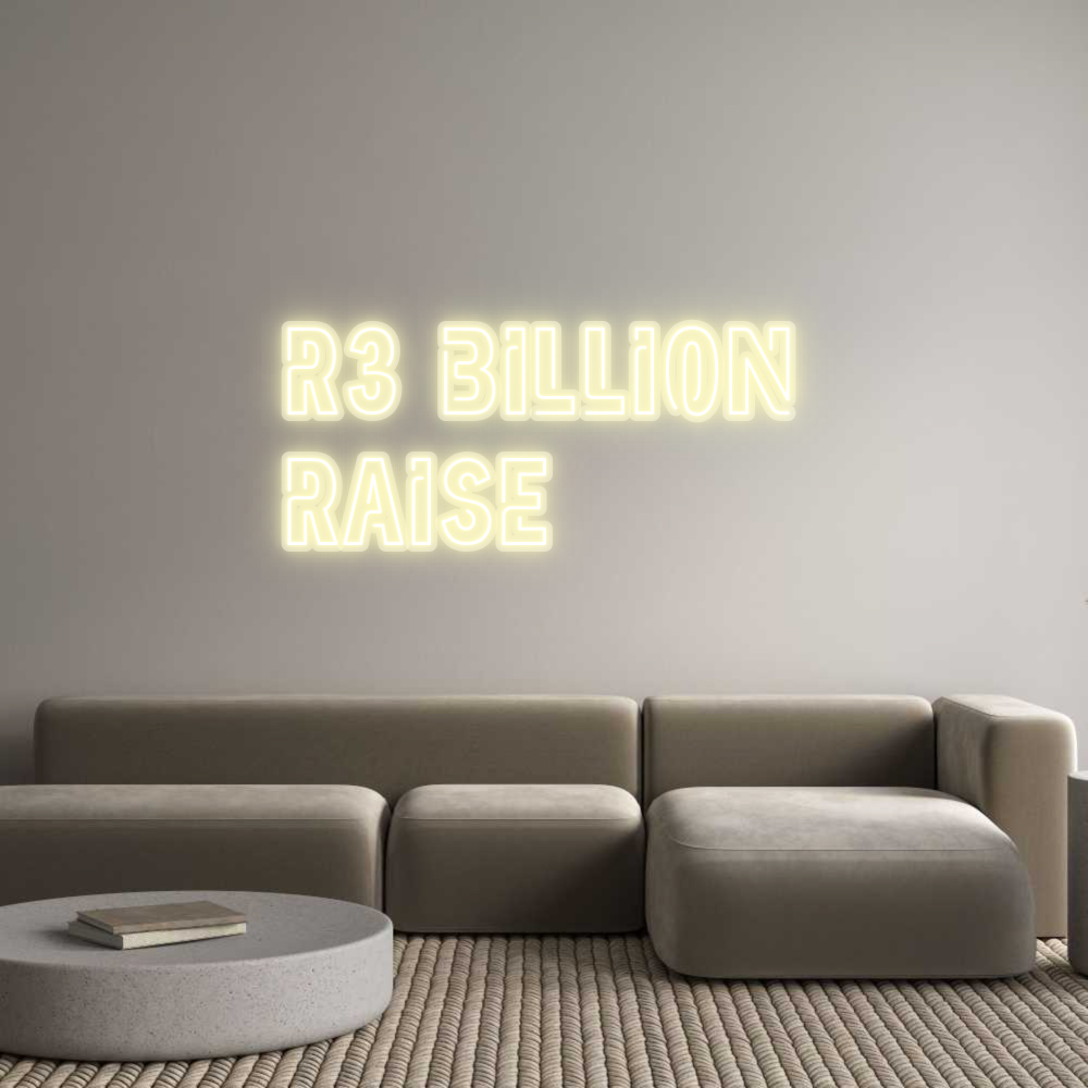 Custom Neon: R3 billion
r...