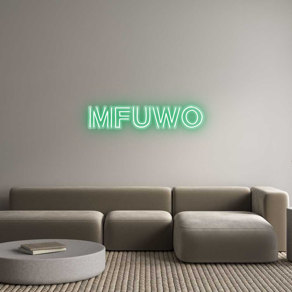 Custom Neon: Mfuwo