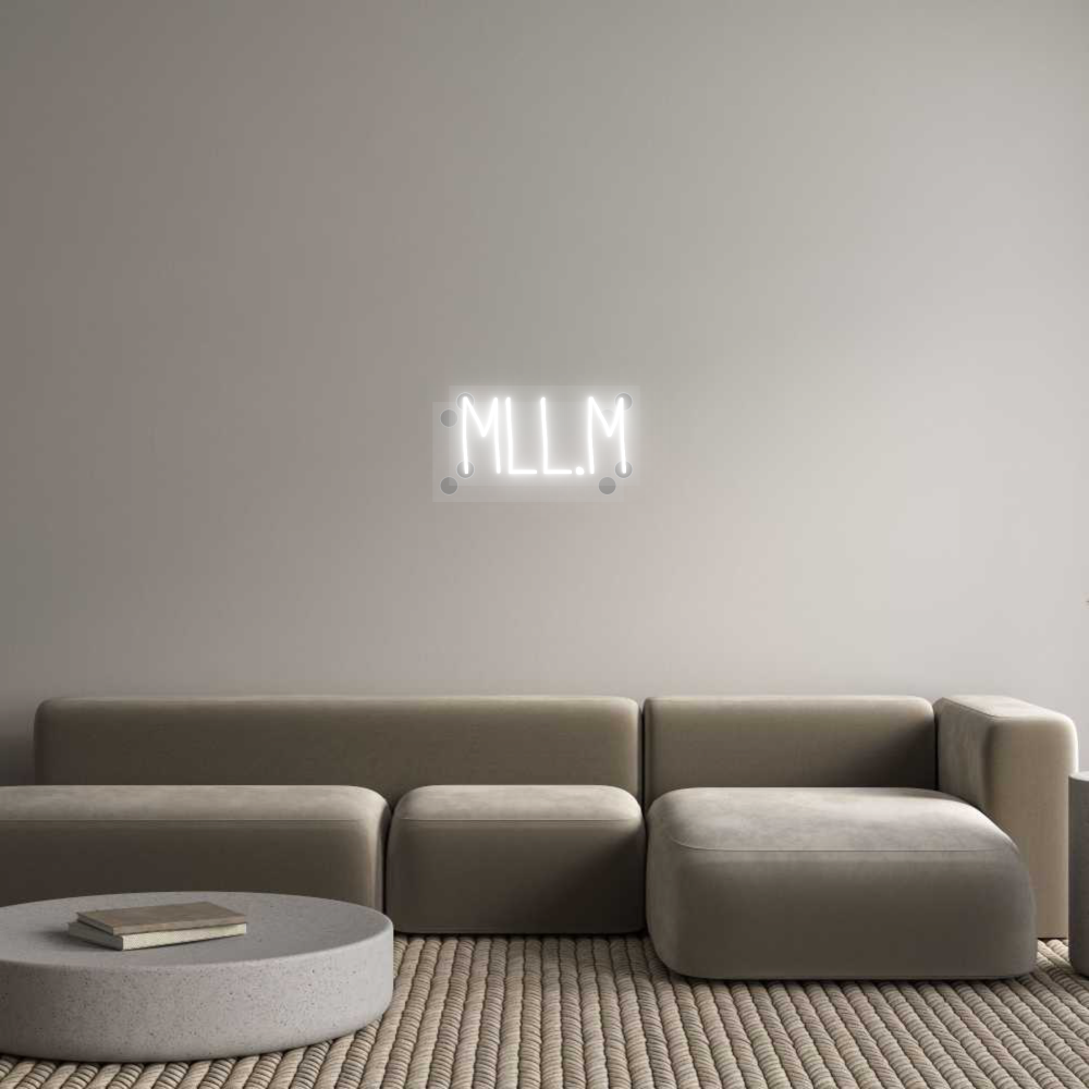 Custom Neon: MLL.M