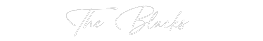 Custom Neon: The Blacks