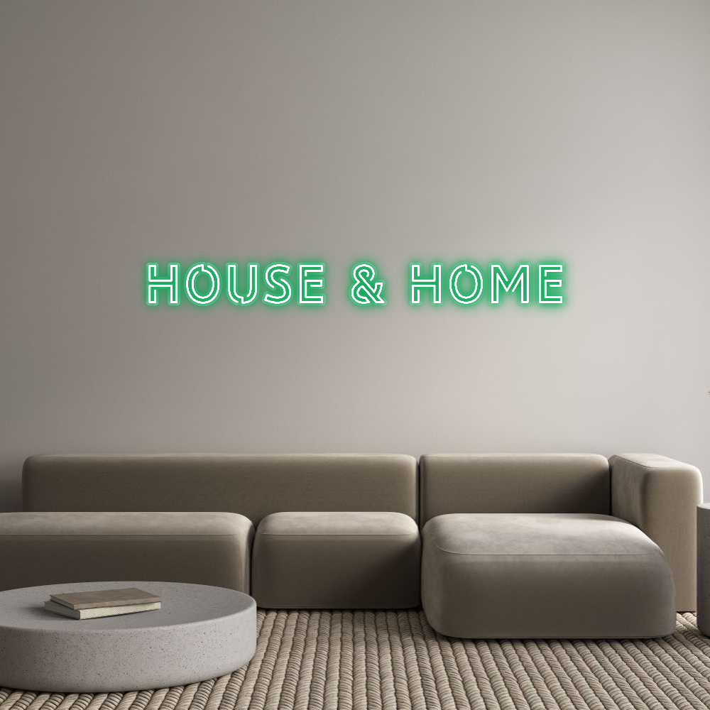 Custom Neon: House & Home
