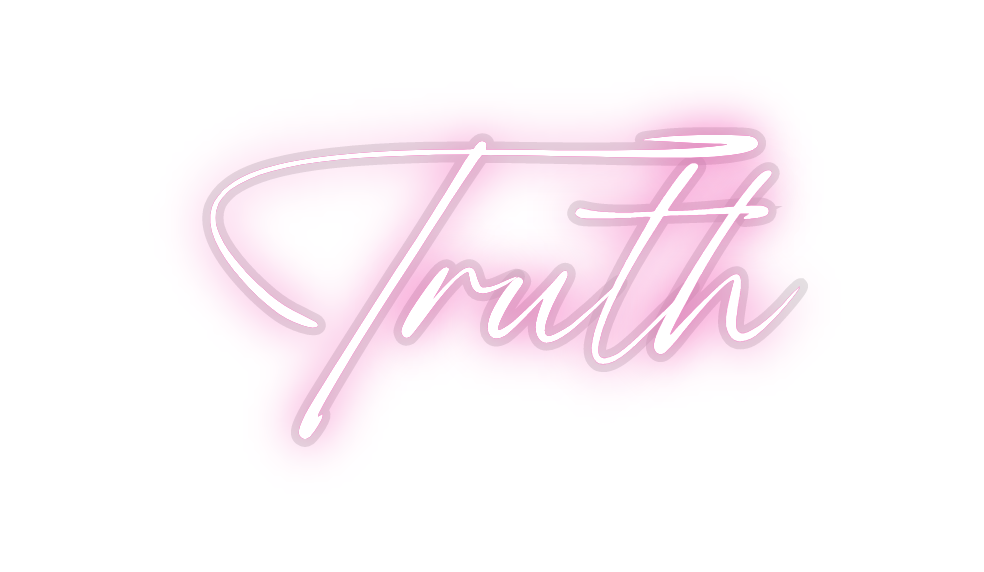 Custom Neon: Truth