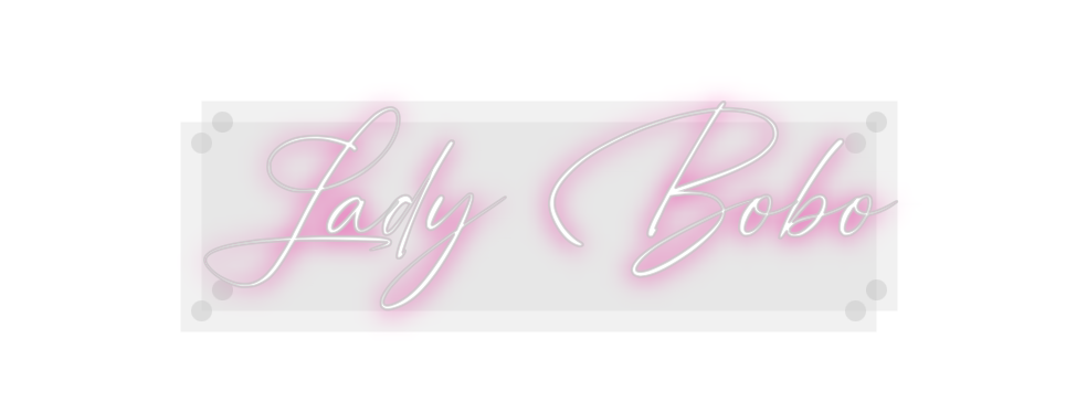 Custom Neon: Lady Bobo