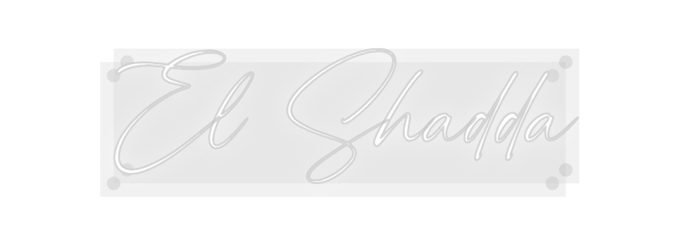 Custom Neon: El Shadda