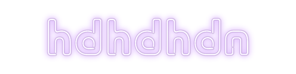 Custom Neon: hdhdhdn