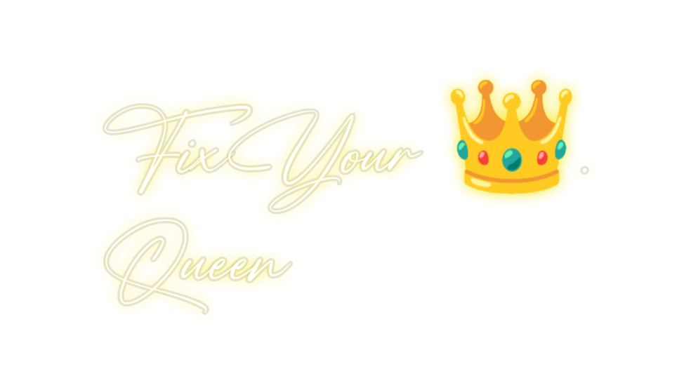 Custom Neon: FixYour 👑.  ...
