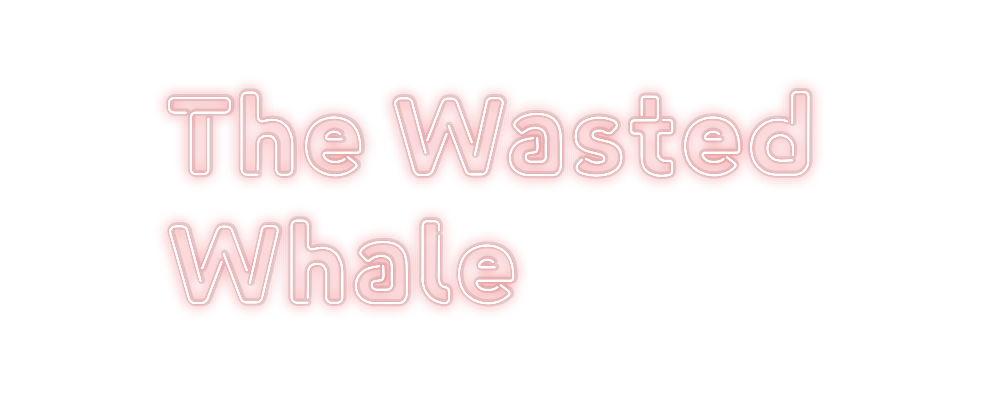 Custom Neon: The Wasted
Wh...