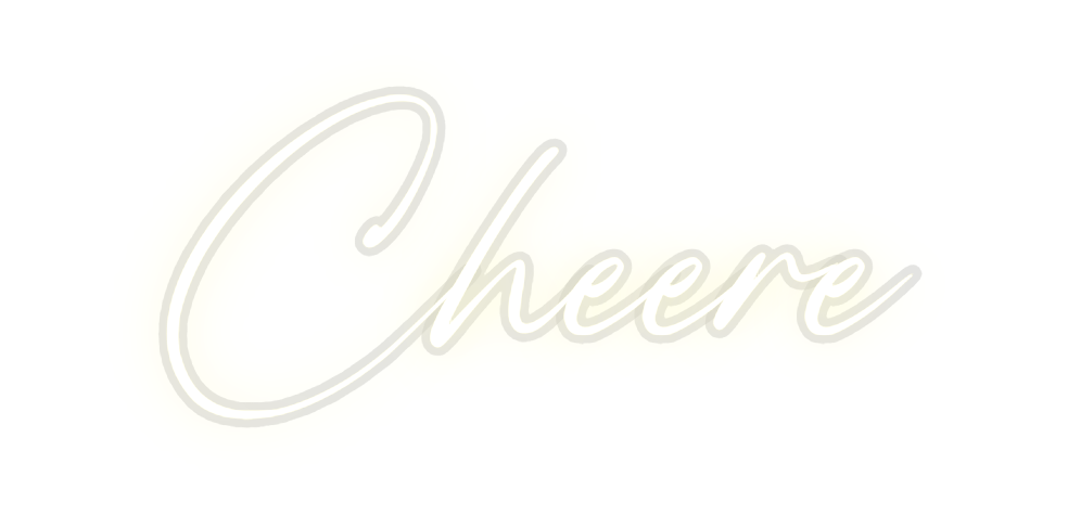 Custom Neon: Cheere