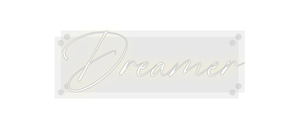 Custom Neon: Dreamer