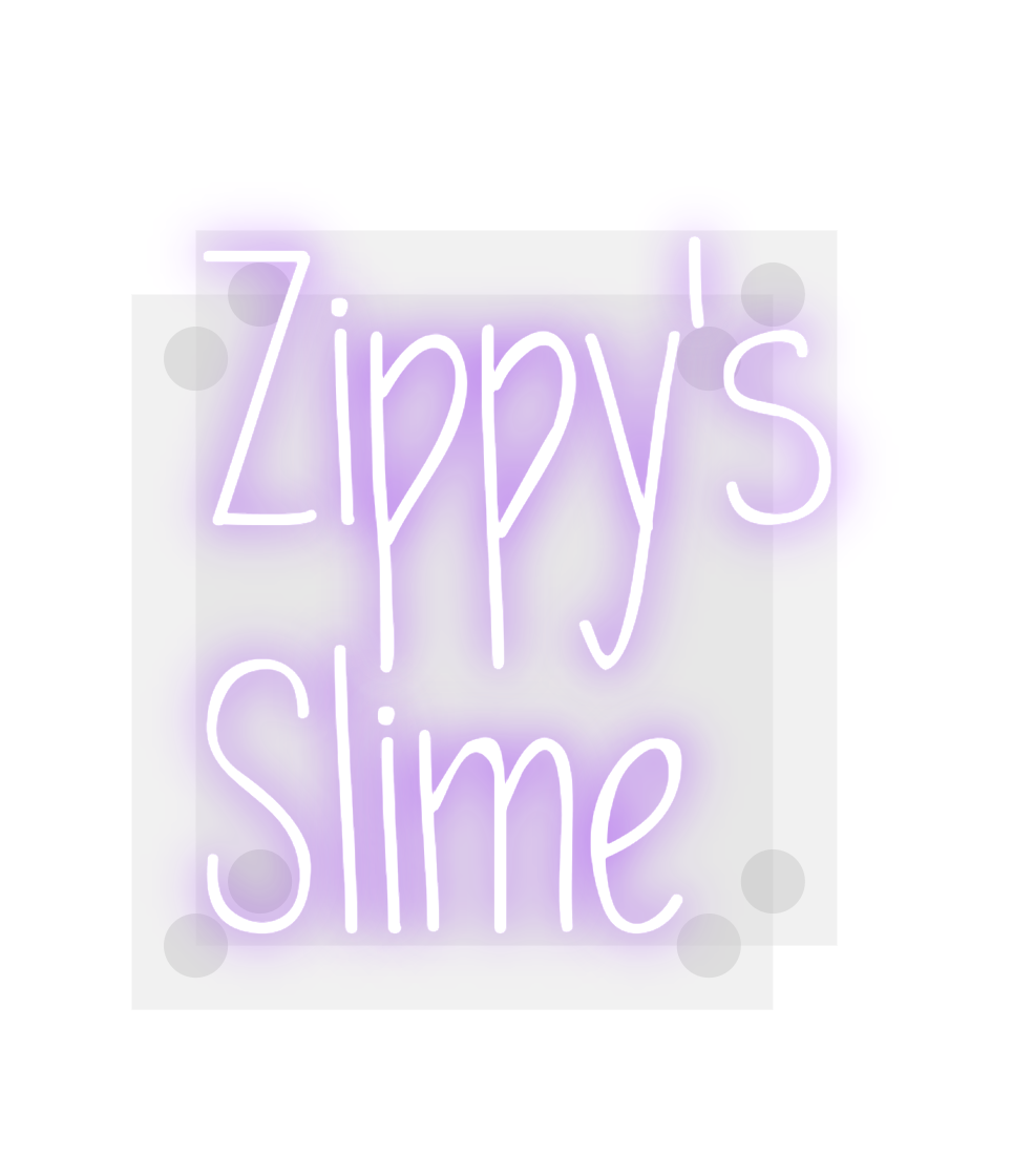 Custom Neon: Zippy's
Slime