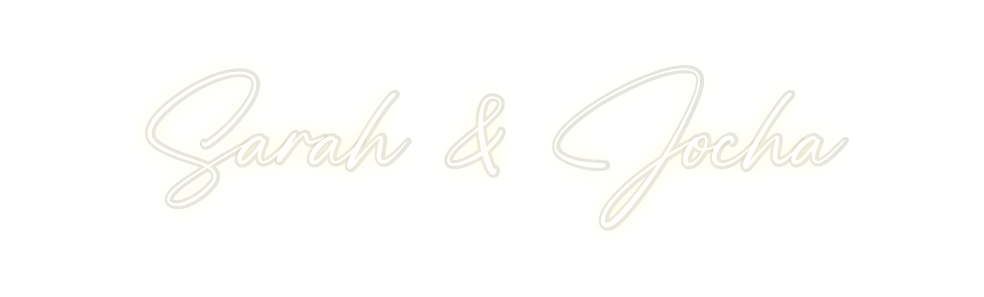 Custom Neon: Sarah & Jocha