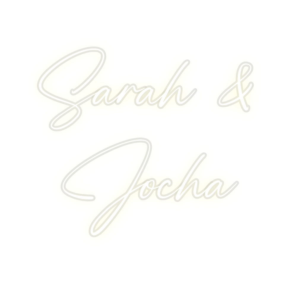 Custom Neon: Sarah &
Jocha