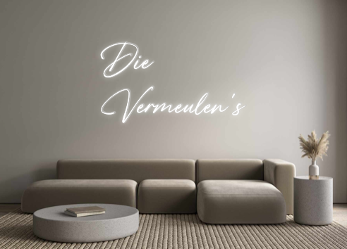 Custom Neon: Die
Vermeulen...