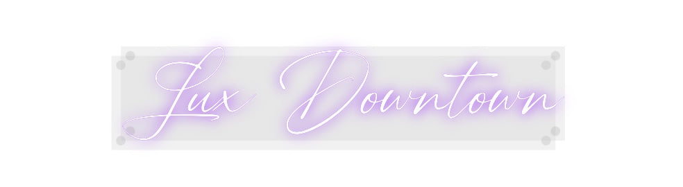 Custom Neon: Lux Downtown