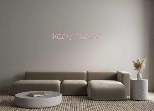 Custom Neon: BODY ROCK
