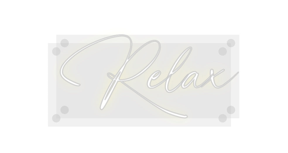 Custom Neon: Relax