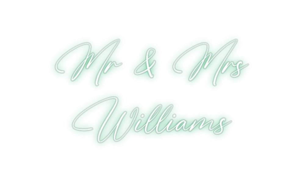 Custom Neon: Mr & Mrs
Wil...
