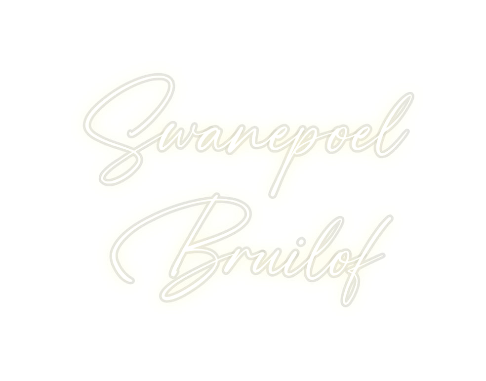 Custom Neon: Swanepoel
Br...