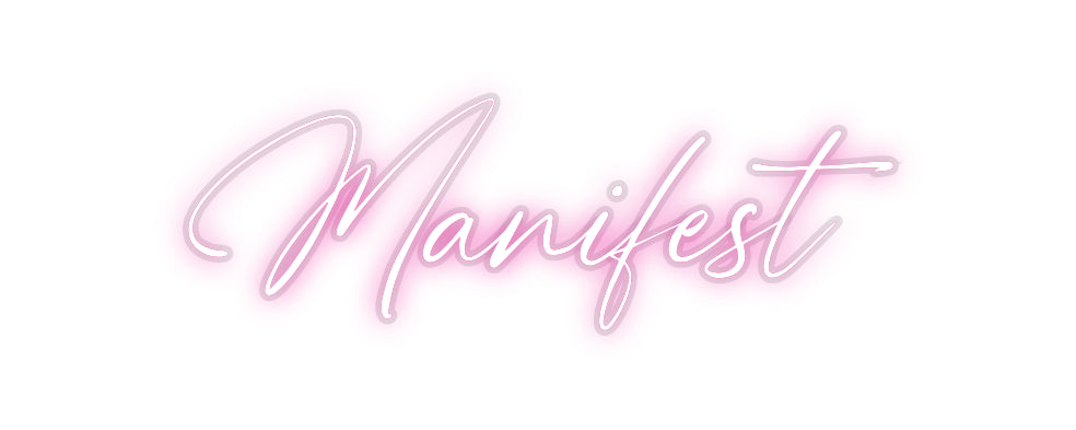 Custom Neon: Manifest