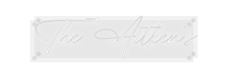 Custom Neon: The Aitken's