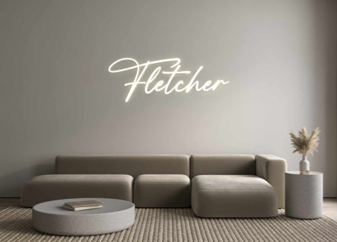 Custom Neon: Fletcher