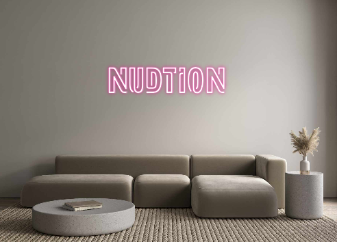 Custom Neon: Nudtion