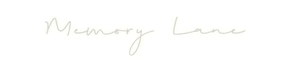 Custom Neon: Memory Lane