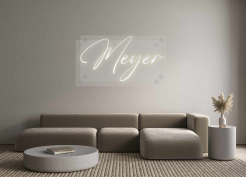 Custom Neon: Meyer