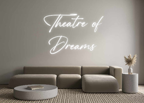 Custom Neon: Theatre of
D...