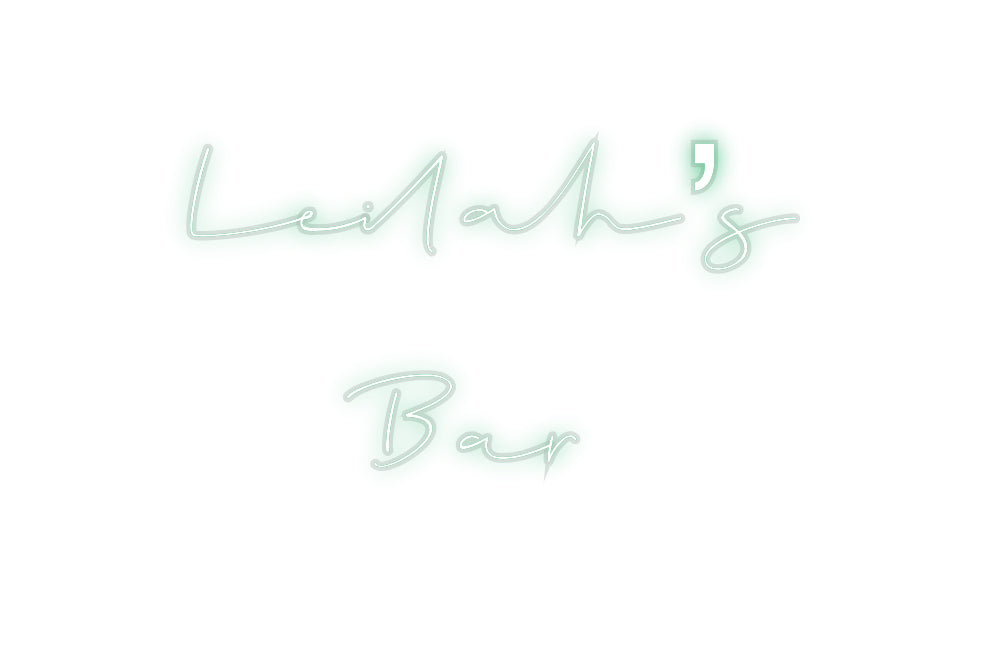 Custom Neon: Leilah’s 
Bar